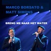 Marco Borsato - Breng me naar het water 